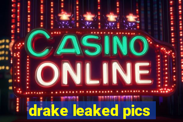 drake leaked pics